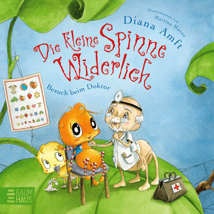 Buchcover von 'Die kleine Spinne Widerlich - Besuch beim Doktor' - Gebundene Ausgabe von Diana Amft