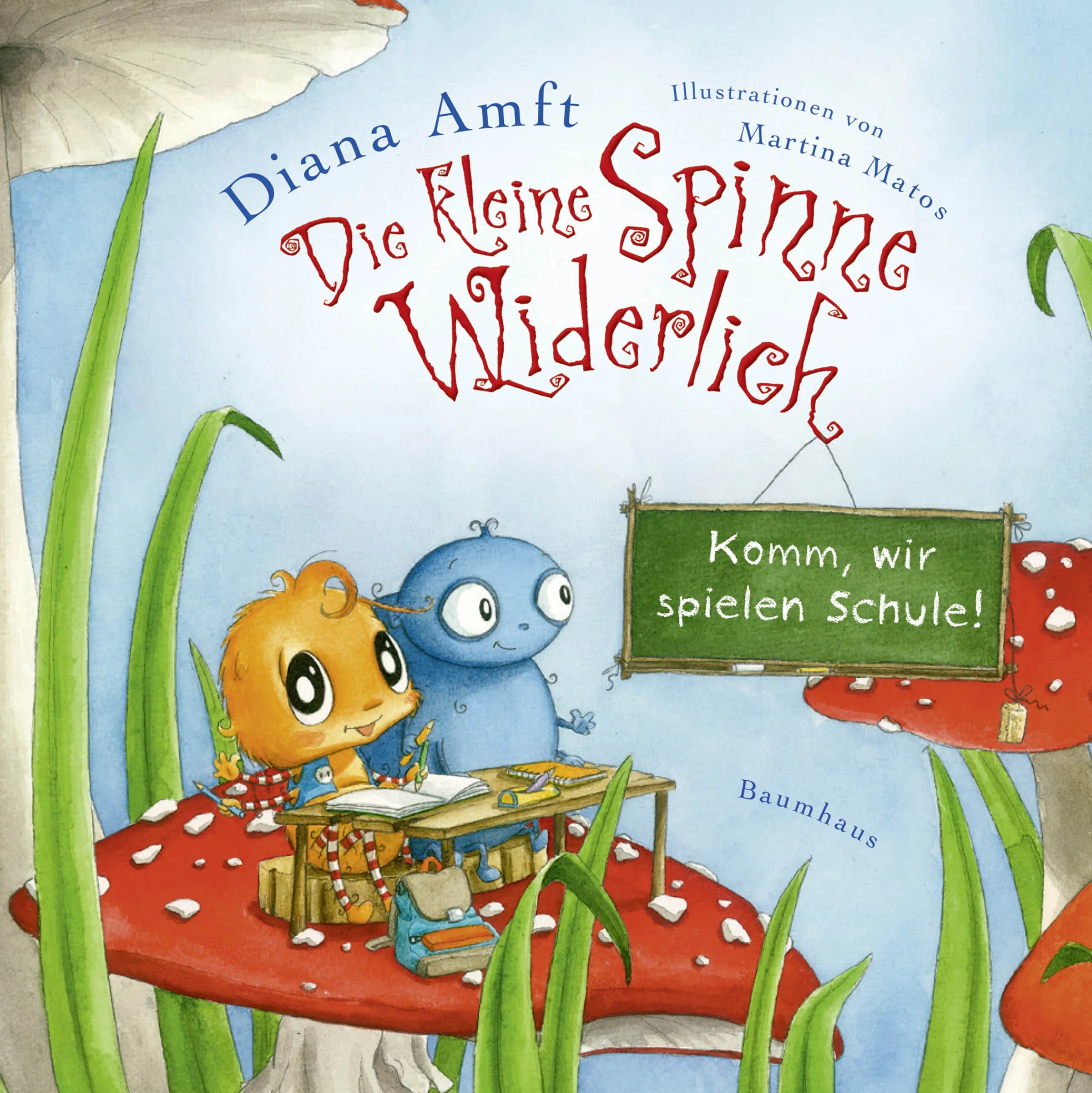 Buchcover von 'Die kleine Spinne Widerlich - Komm, wir spielen Schule!' - Gebundene Ausgabe von Diana Amft