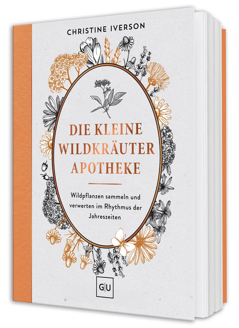 Die kleine Wildkräuter-Apotheke