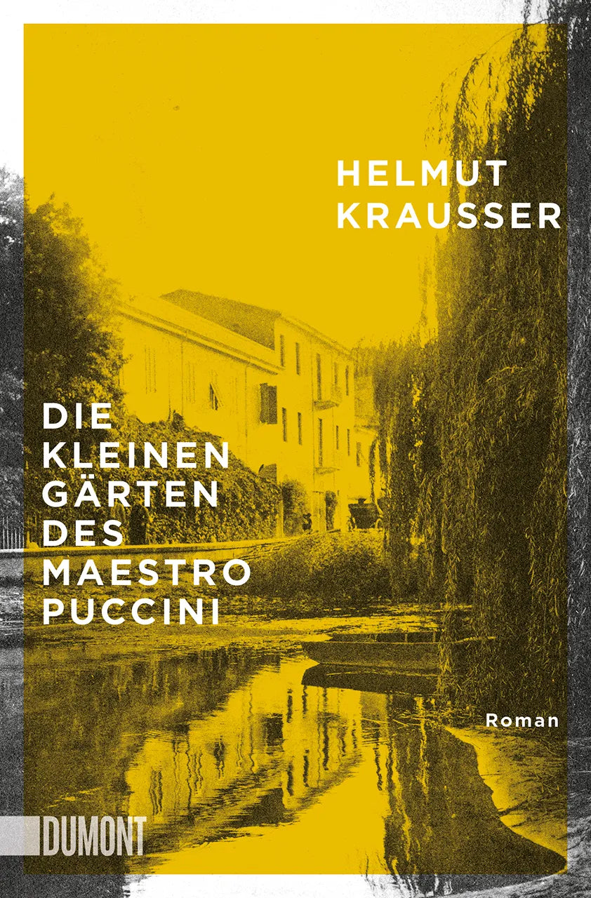 Buchcover von 'Die kleinen Gärten des Maestro Puccini' - Taschenbuch von Helmut Krausser