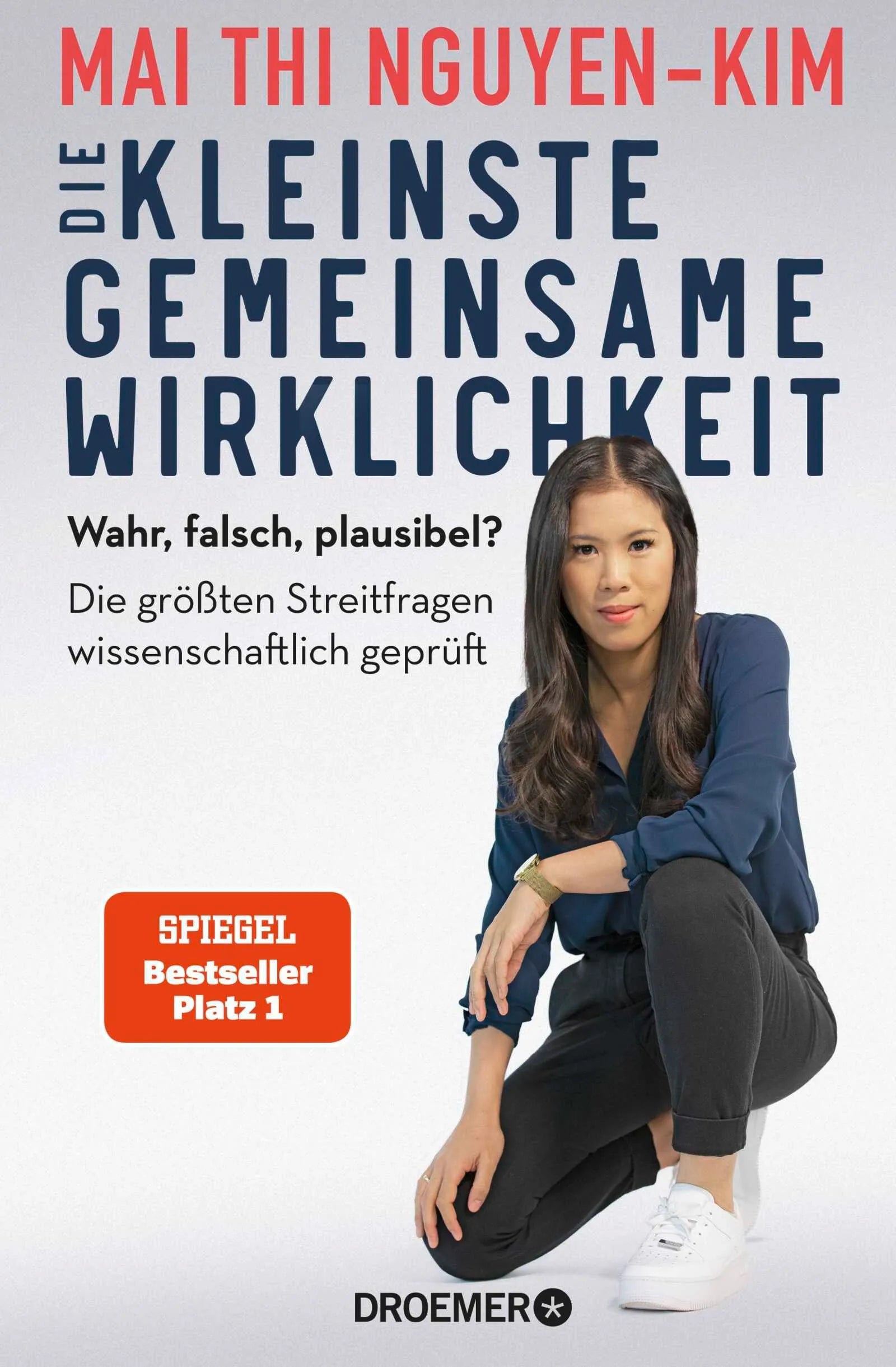 Cover: Die kleinste gemeinsame Wirklichkeit (Hardcover) von Mai Thi Nguyen-Kim