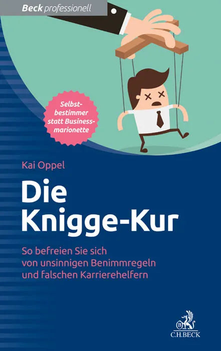 Buchcover von 'Die Knigge-Kur' - Taschenbuch von Kai Oppel