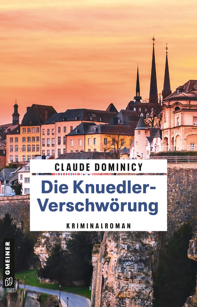 Cover: Die Knuedler-Verschwörung (E-Book) von Claude Dominicy