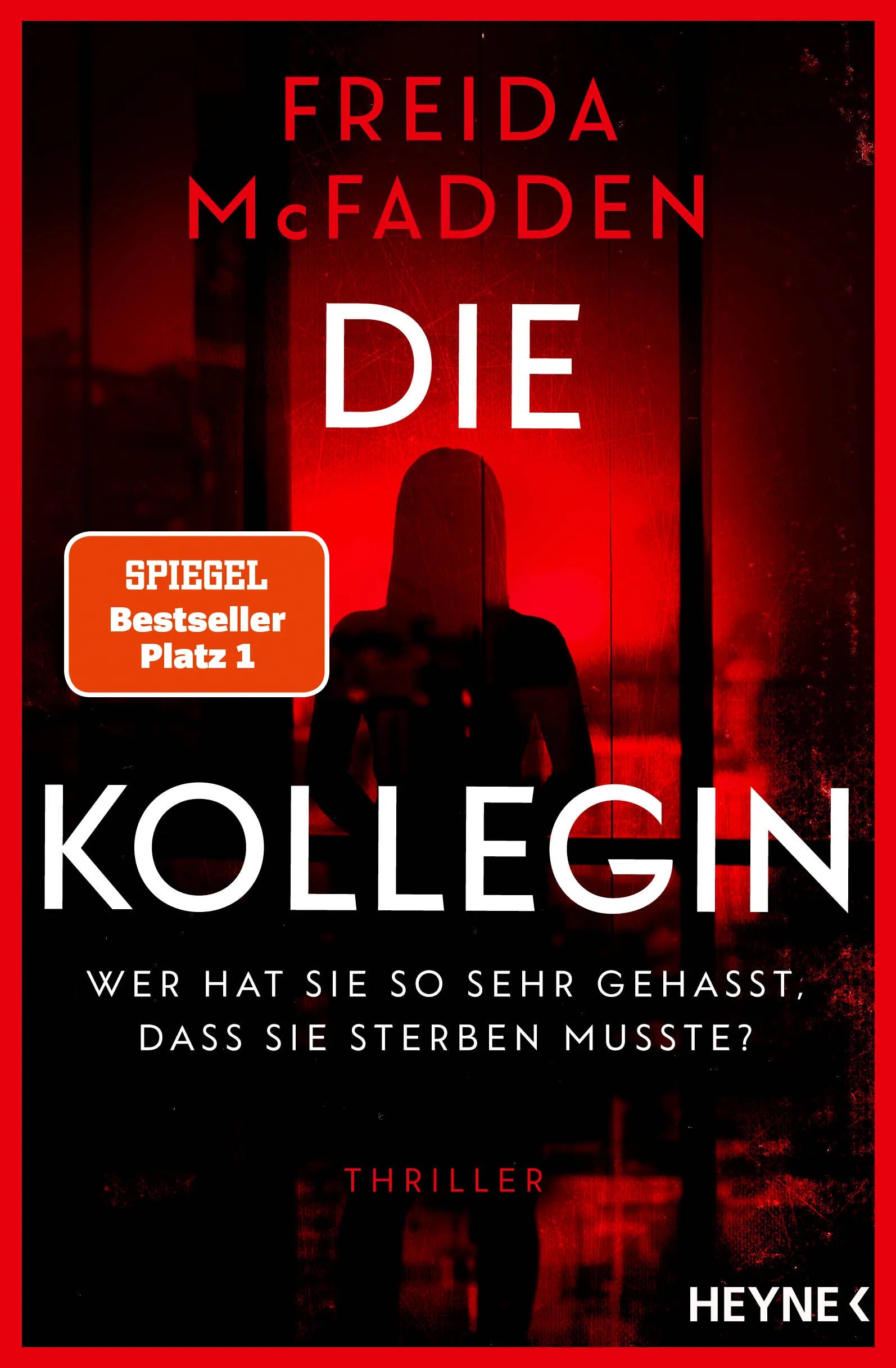 Cover: Die Kollegin – Wer hat sie so sehr gehasst, dass sie sterben musste? (E-Book) von Freida McFadden