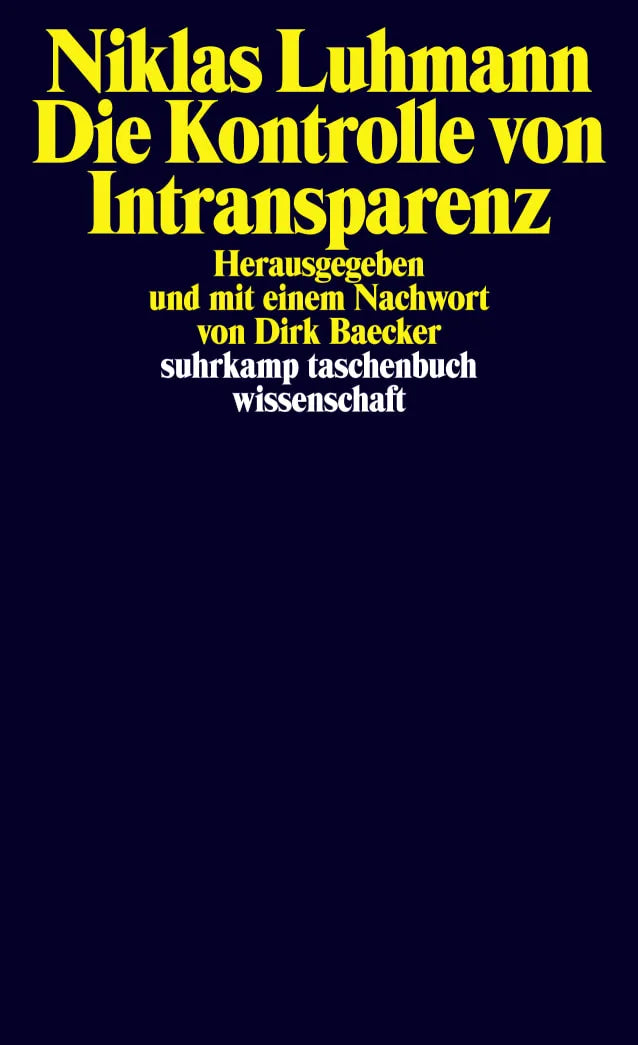 Buchcover von 'Die Kontrolle von Intransparenz' - Taschenbuch von Niklas Luhmann