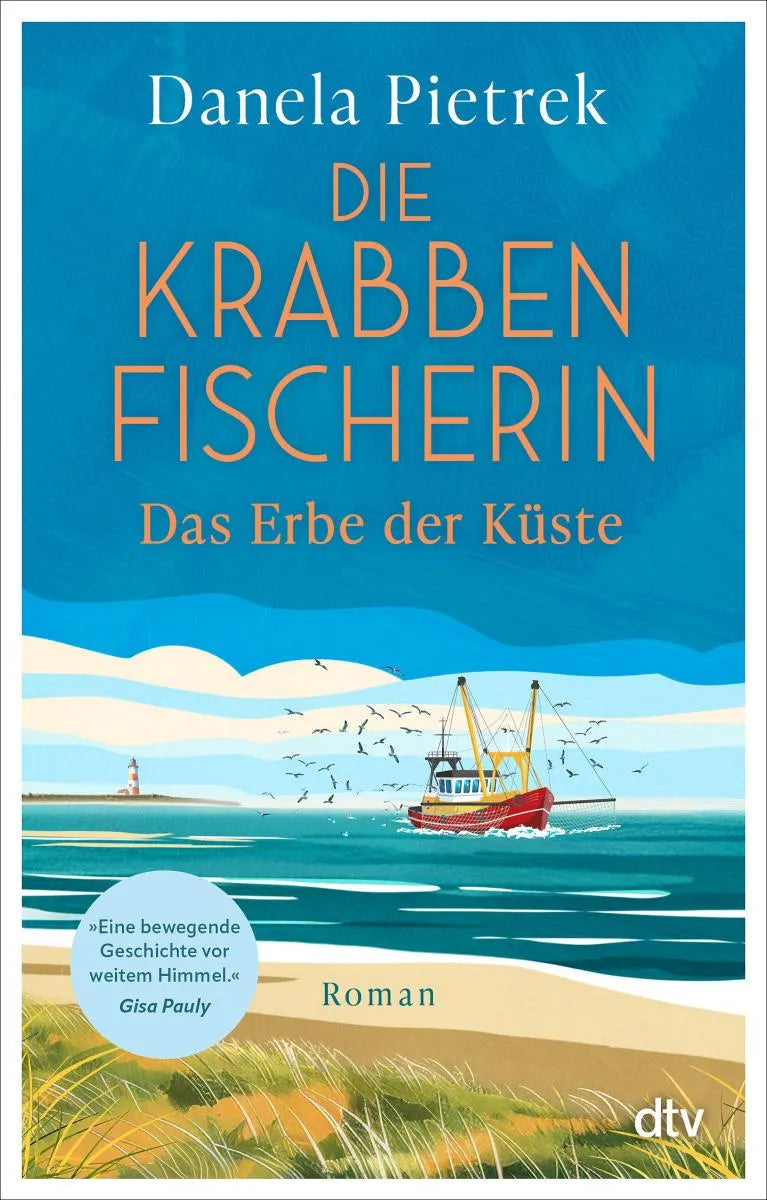 Cover: Die Krabbenfischerin – Das Erbe der Küste (E-Book) von Danela Pietrek