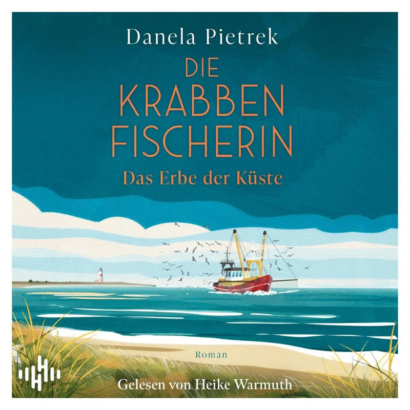 Die Krabbenfischerin - Das Erbe der Küste