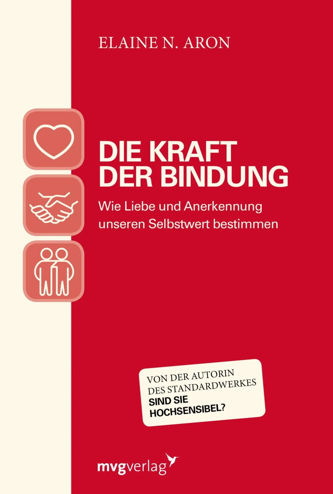 Buchcover von 'Die Kraft der Bindung' - Taschenbuch von Elaine N. Aron