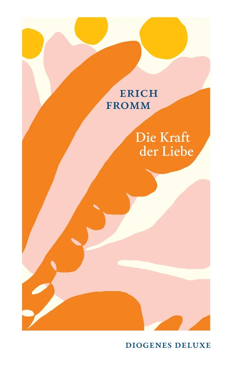 Buchcover von 'Die Kraft der Liebe' - Gebundene Ausgabe von Erich Fromm