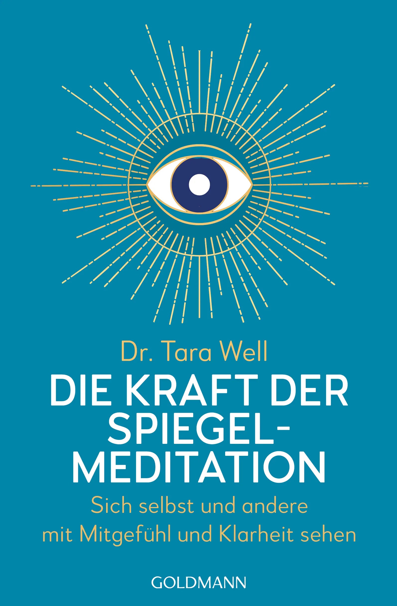 Cover: Die Kraft der Spiegel-Meditation (E-Book) von Tara Well