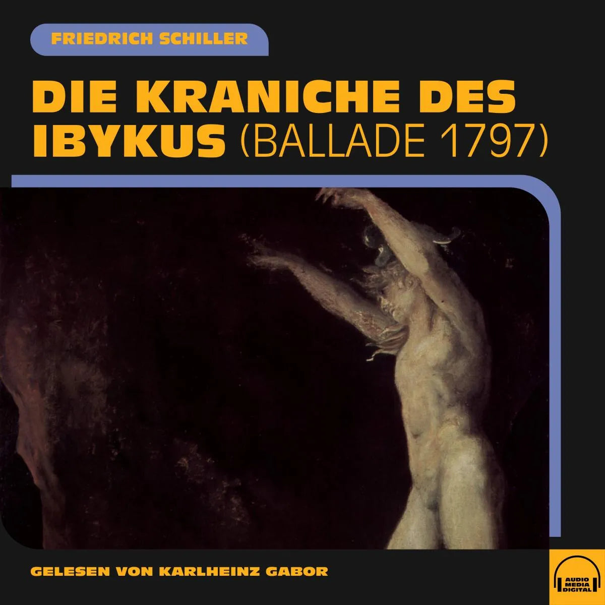 Cover: Die Kraniche des Ibykus (Hörbuch Download) von Friedrich Schiller