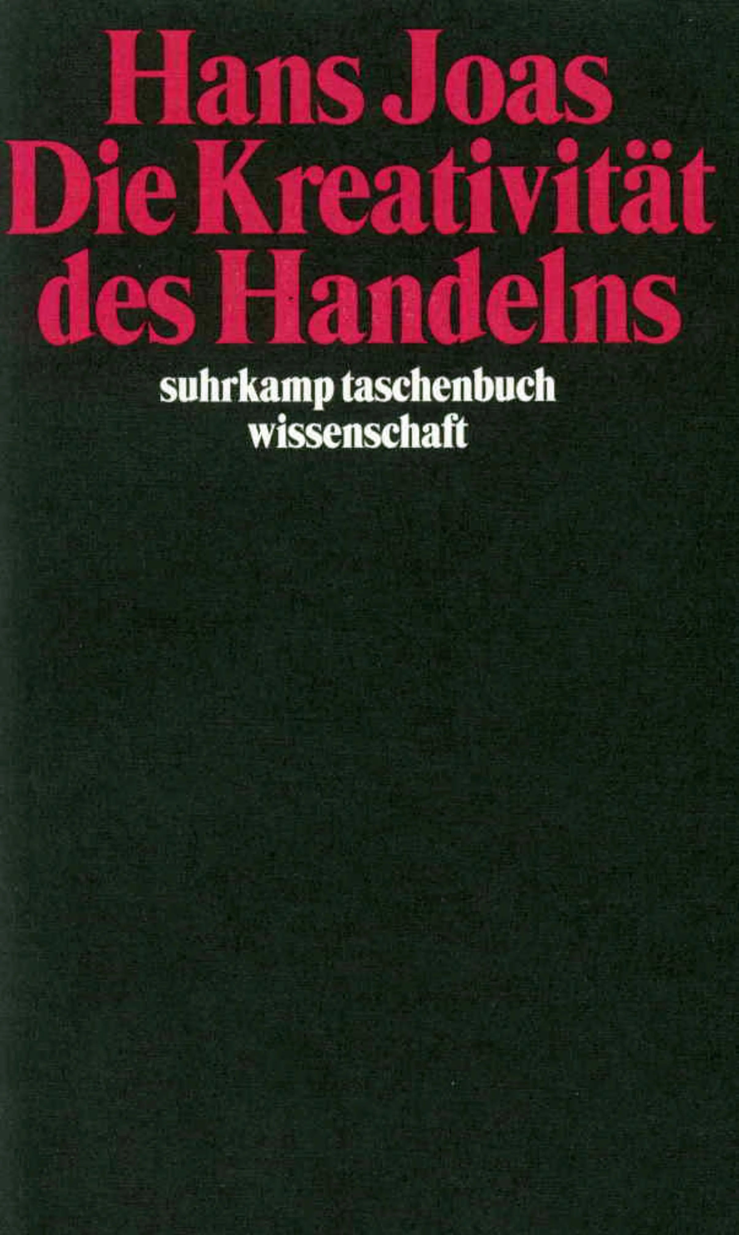 Buchcover von 'Die Kreativität des Handelns' - Taschenbuch von Hans Joas