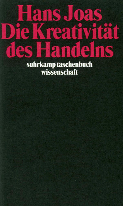 Die Kreativität des Handelns