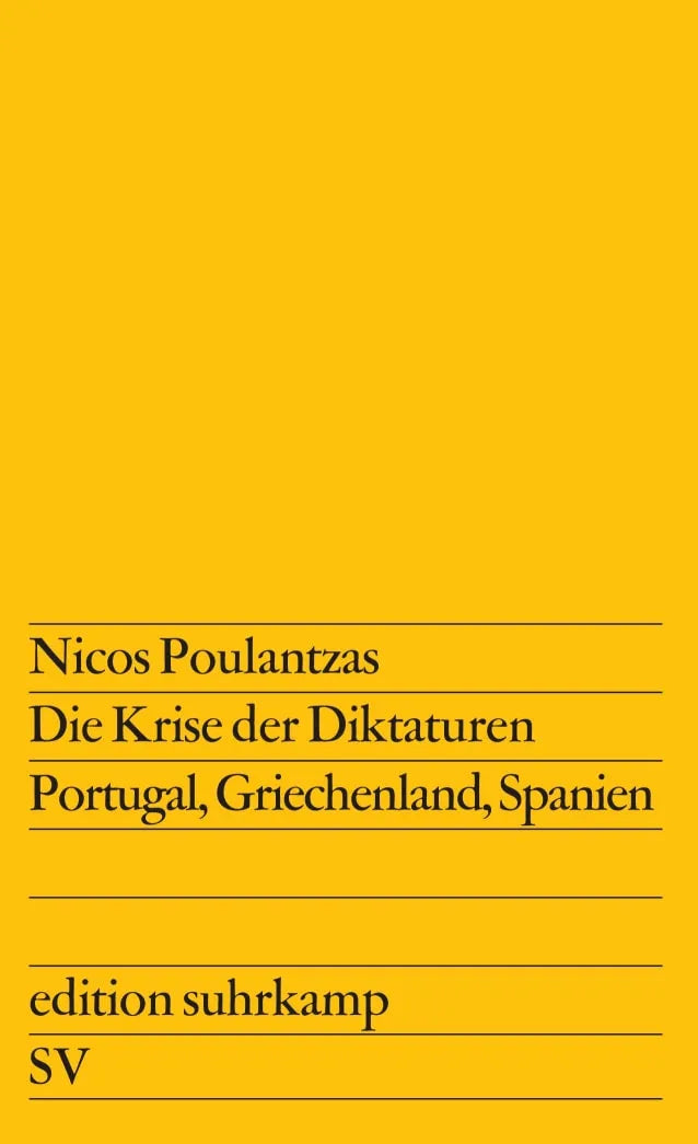 Buchcover von 'Die Krise der Diktaturen Portugal, Griechenland, Spanien' - Taschenbuch von Nicos Poulantzas