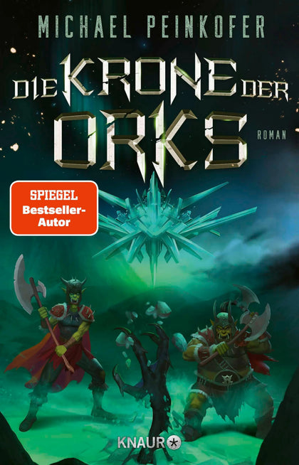 Cover: Die Krone der Orks (E-Book) von Michael Peinkofer