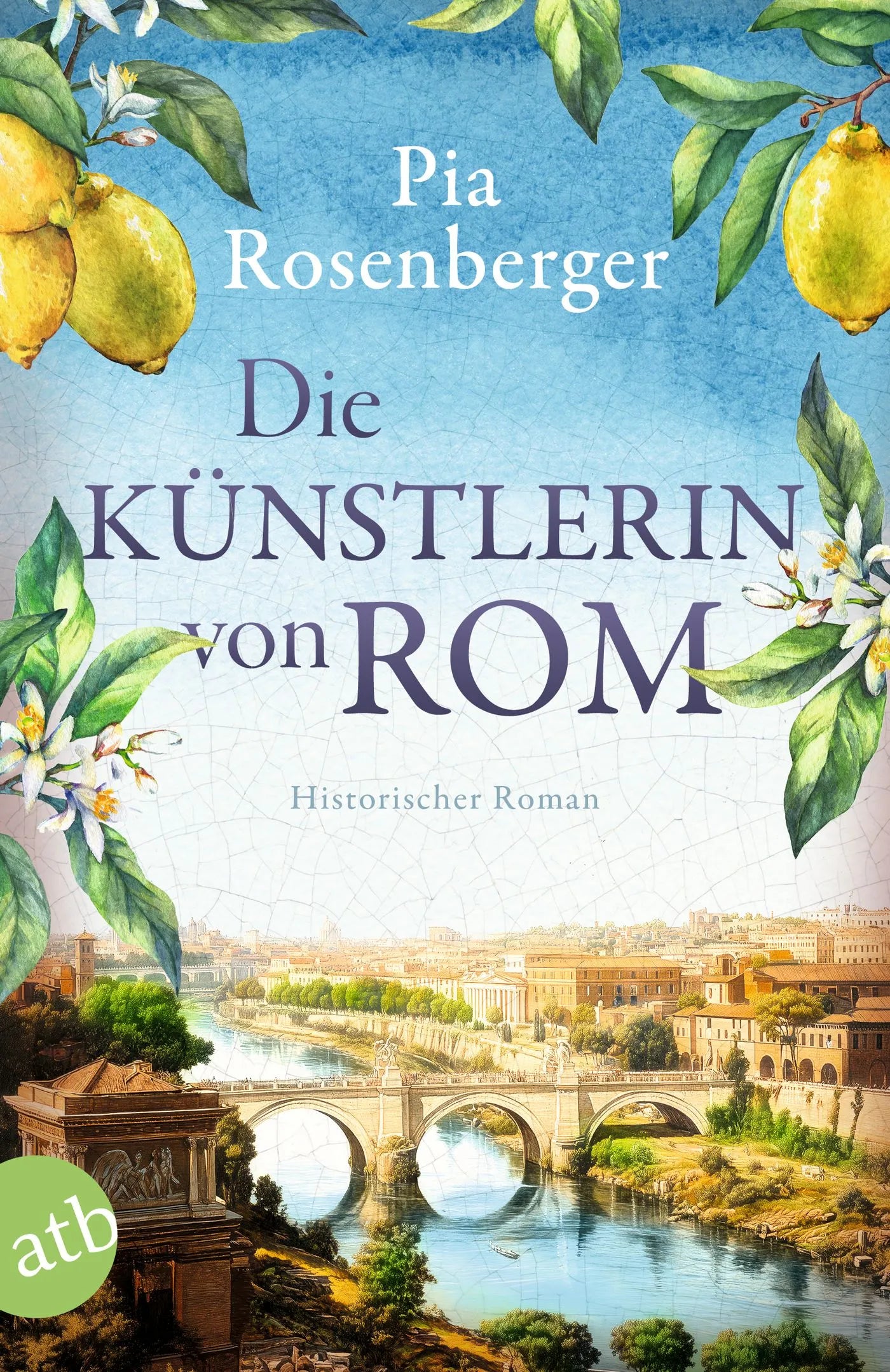 Buchcover von 'Die Künstlerin von Rom' - Taschenbuch von Pia Rosenberger