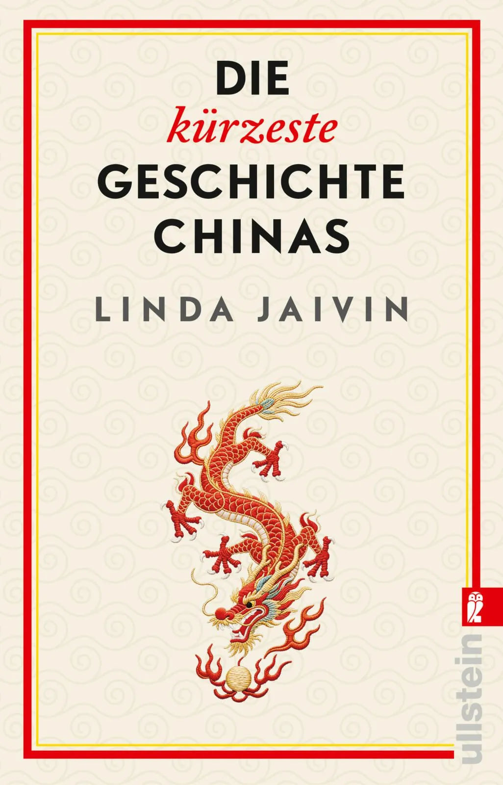 Cover: Die kürzeste Geschichte Chinas (Taschenbuch) von Linda Jaivin