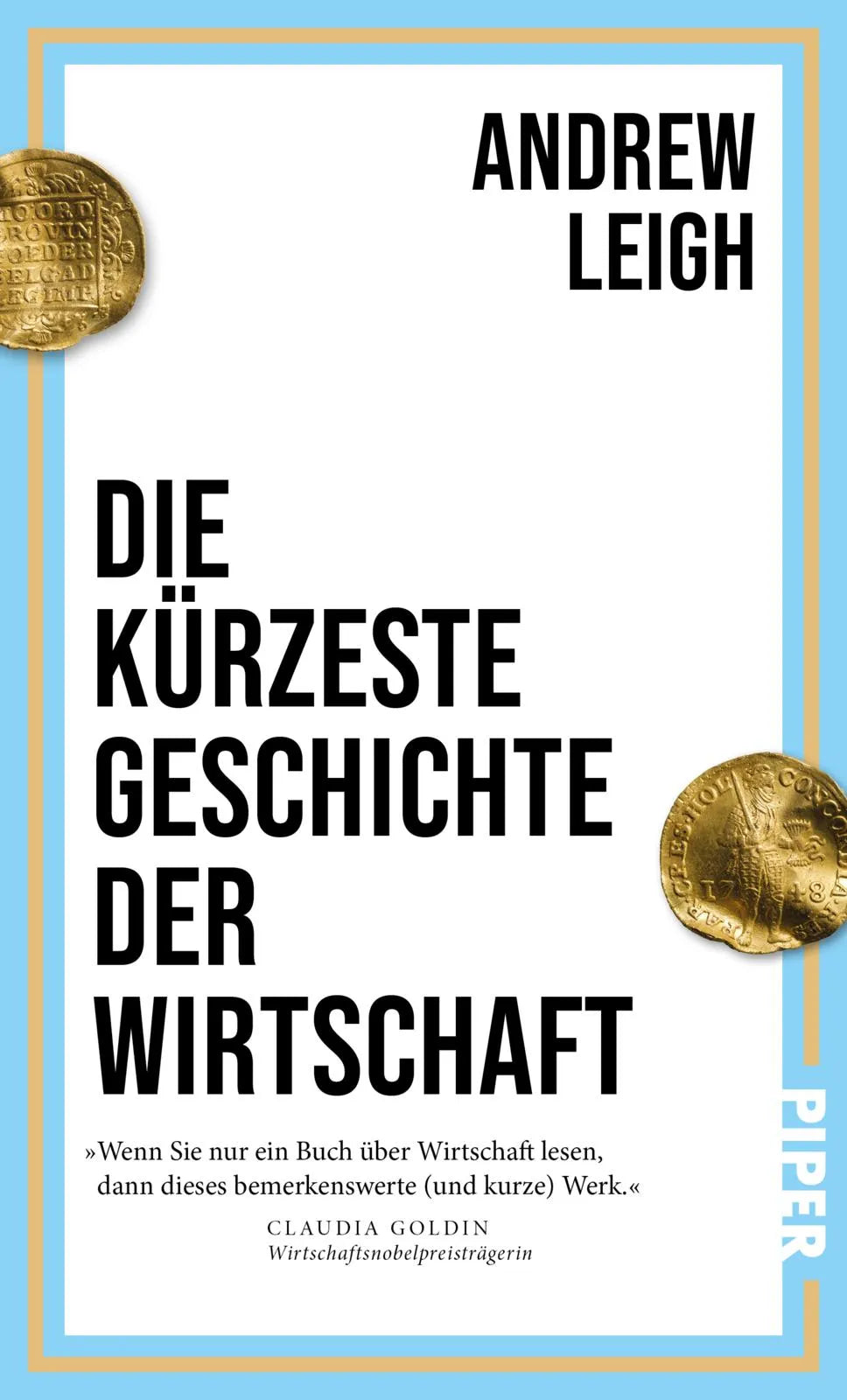 Buchcover von 'Die kürzeste Geschichte der Wirtschaft' - Gebundene Ausgabe von Andrew Leigh