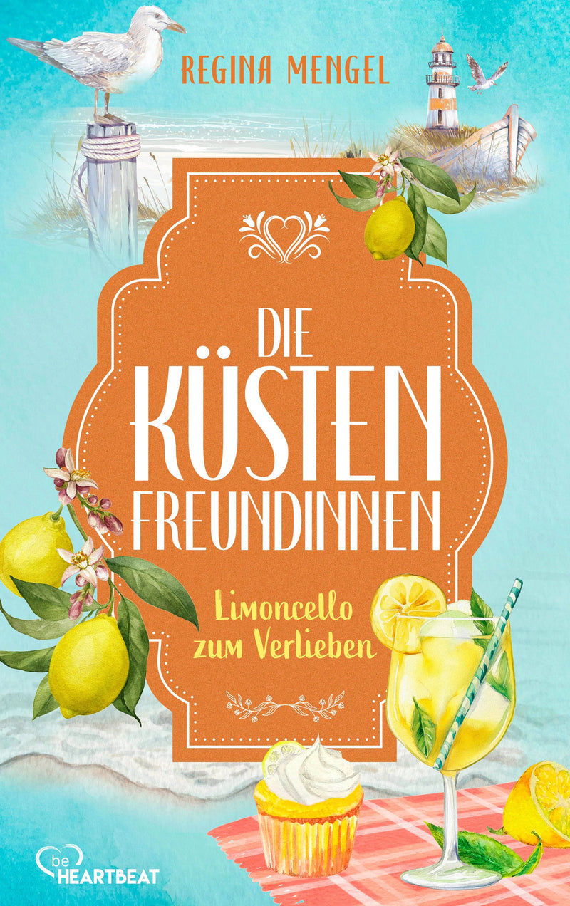 Die Küstenfreundinnen - Limoncello zum Verlieben