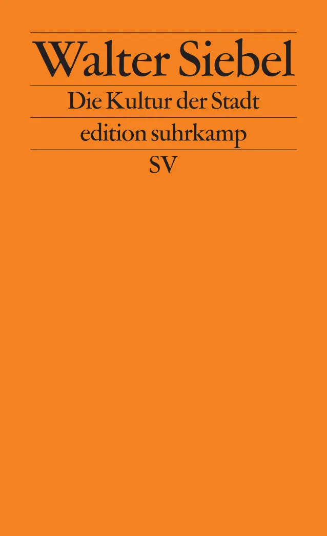 Buchcover von 'Die Kultur der Stadt' - Taschenbuch von Walter Siebel