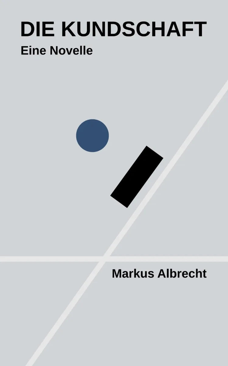 Cover: Die Kundschaft (E-Book) von Markus Albrecht