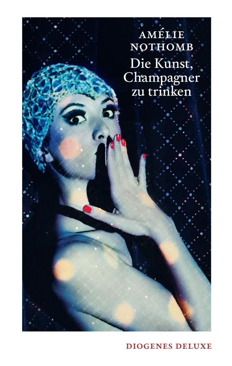 Buchcover von 'Die Kunst, Champagner zu trinken' - Gebundene Ausgabe von Amélie Nothomb