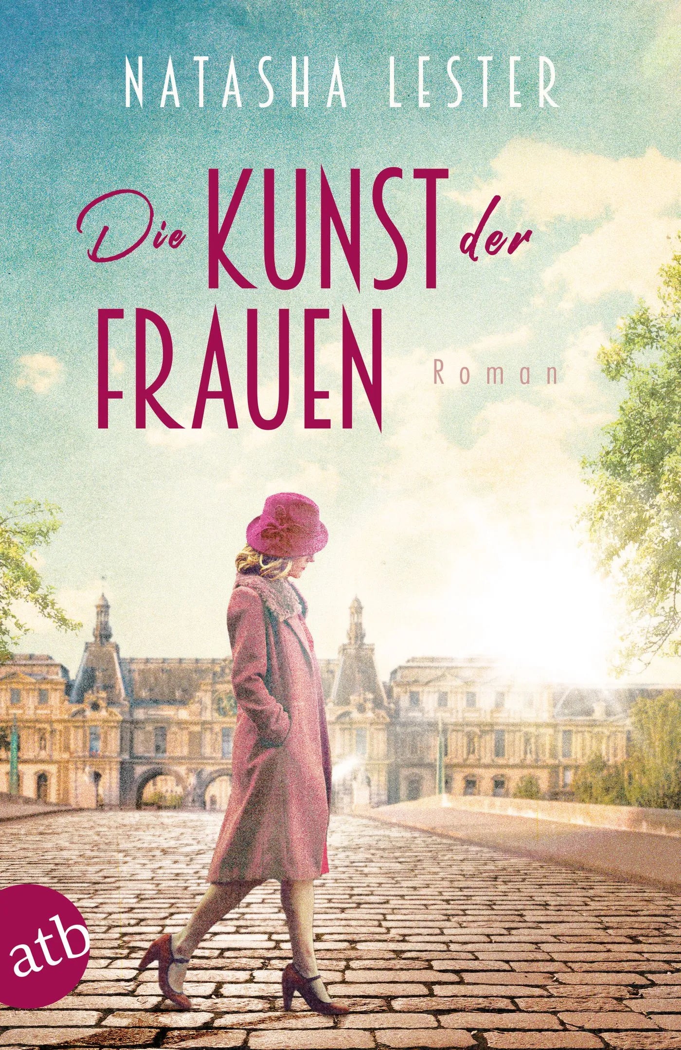 Buchcover von 'Die Kunst der Frauen' - Taschenbuch von Natasha Lester