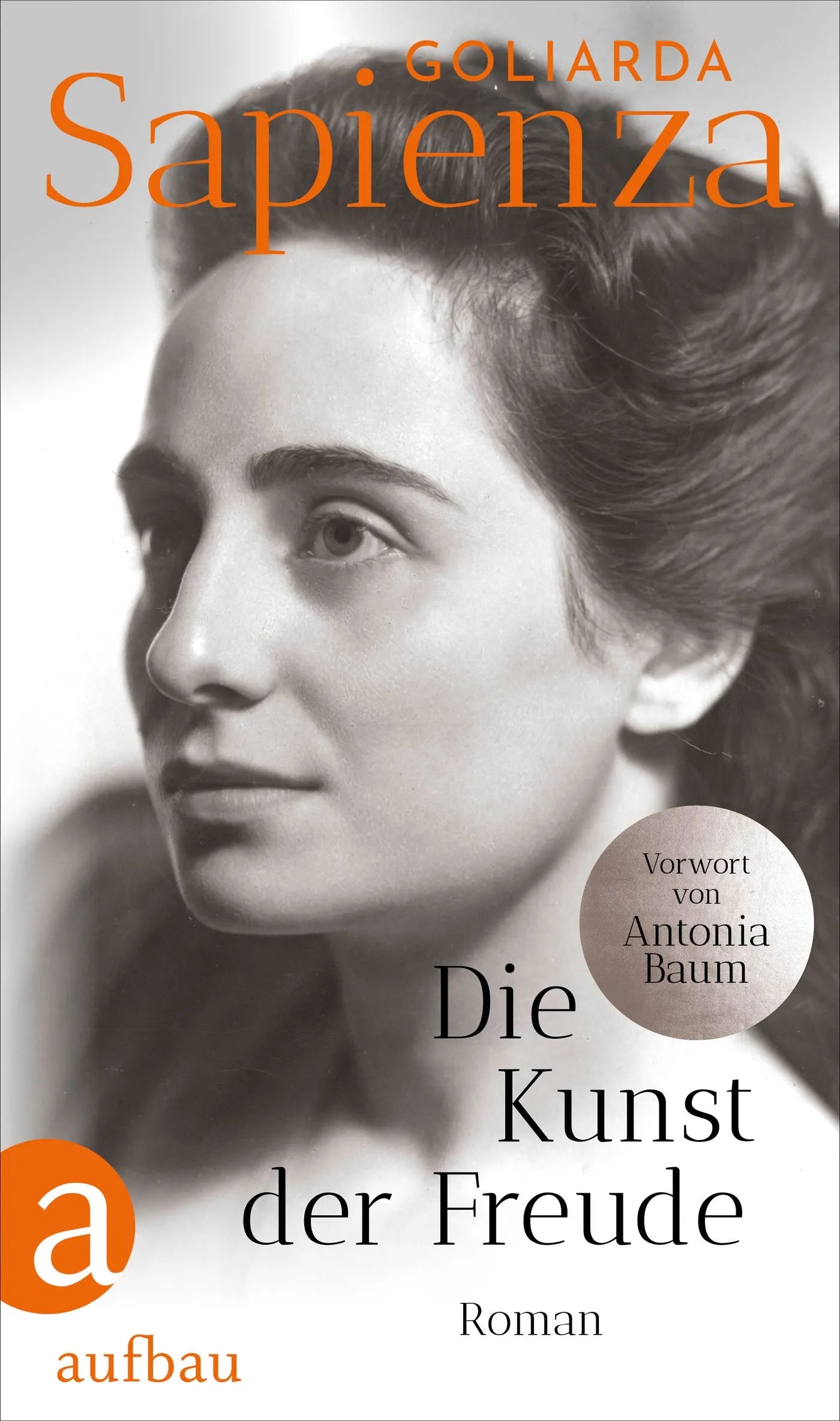 Buchcover von 'Die Kunst der Freude' - Gebundene Ausgabe von Goliarda Sapienza
