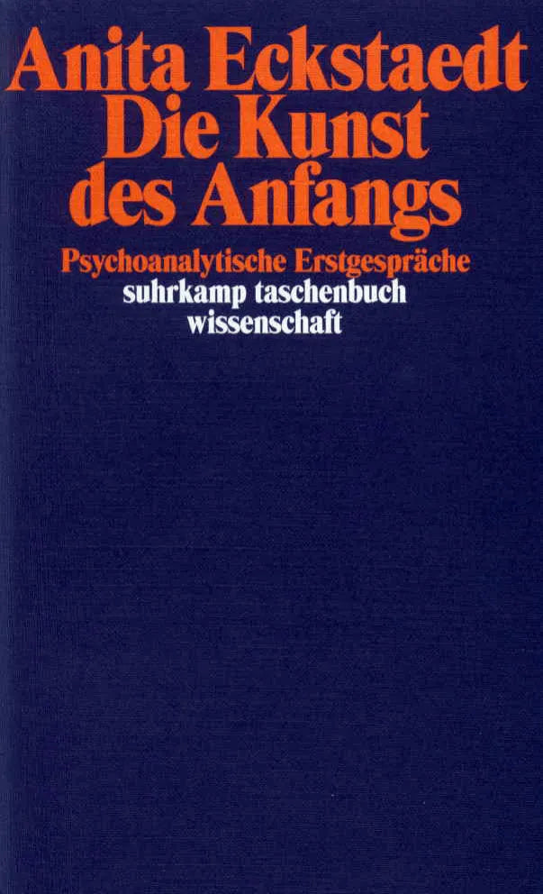 Buchcover von 'Die Kunst des Anfangs' - Taschenbuch von Anita Eckstaedt