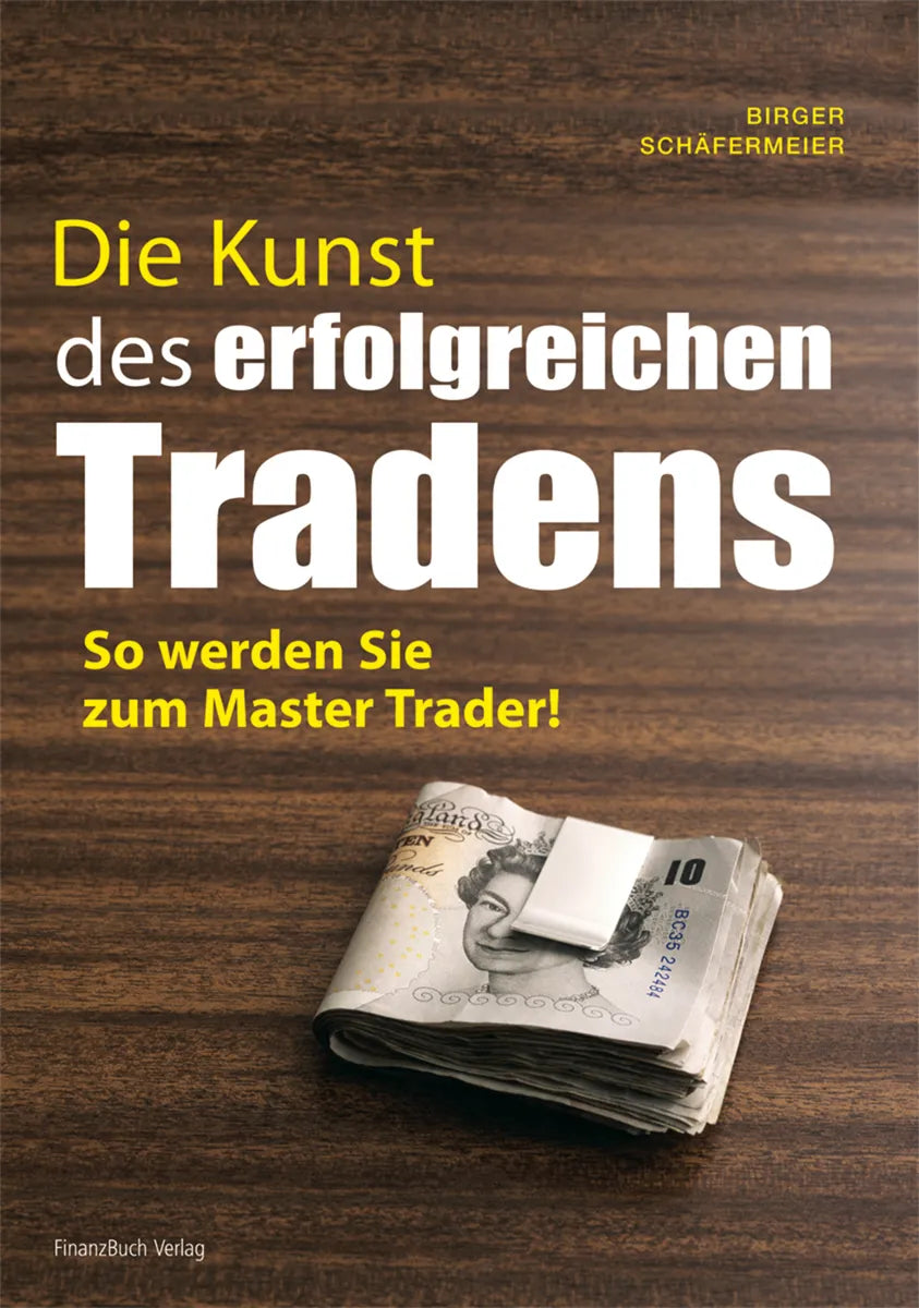 Buchcover von 'Die Kunst des erfolgreichen Tradens' - Taschenbuch von Birger Schäfermeier