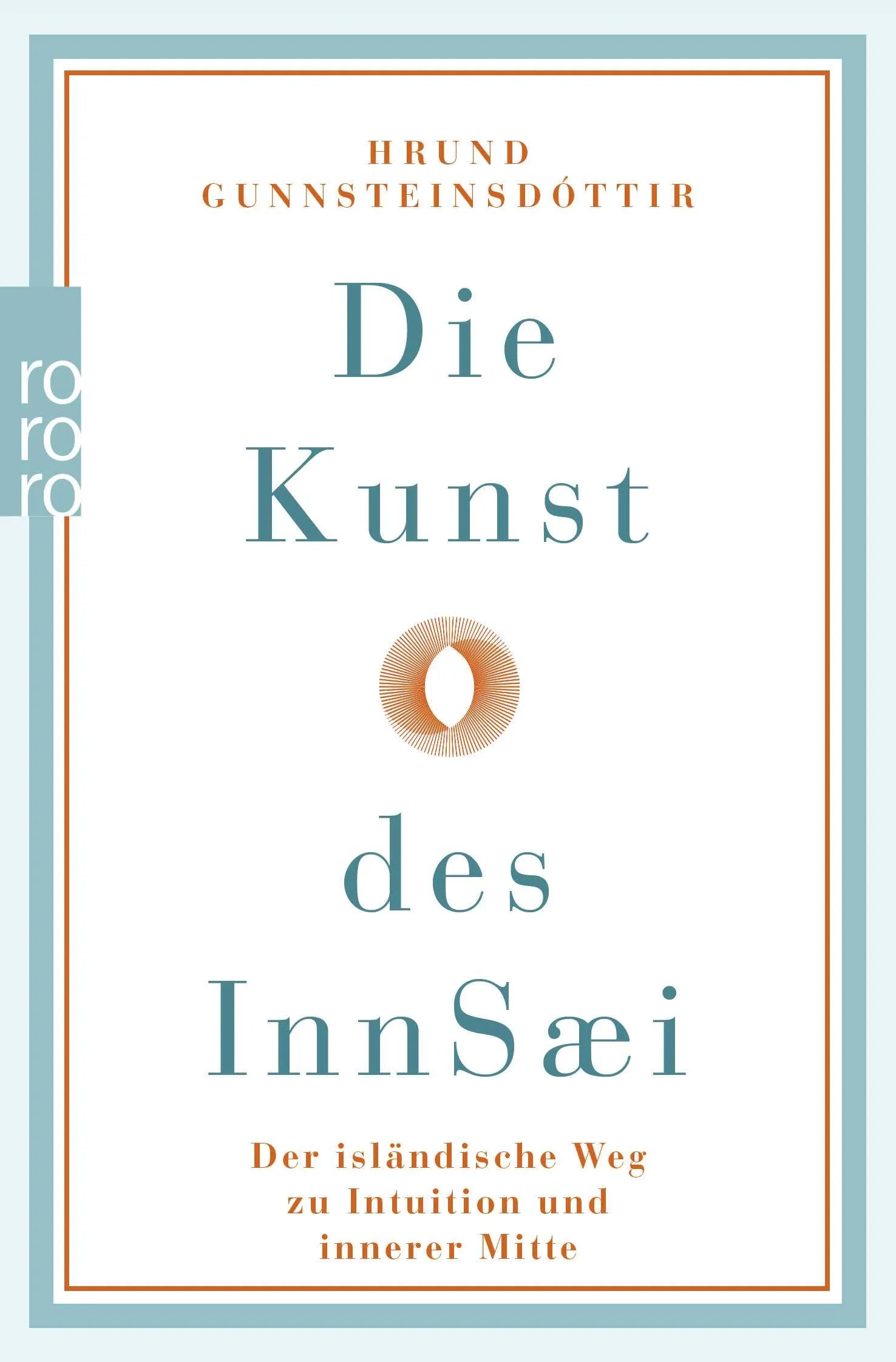 Buchcover von 'Die Kunst des InnSæi' - Taschenbuch von Hrund Gunnsteinsdóttir
