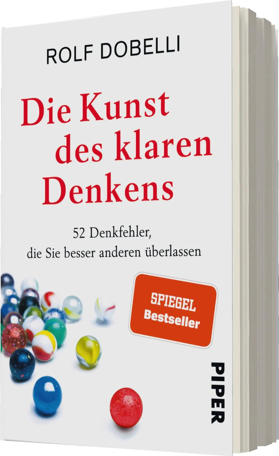 Rolf Dobelli - Die Kunst des klaren Denkens