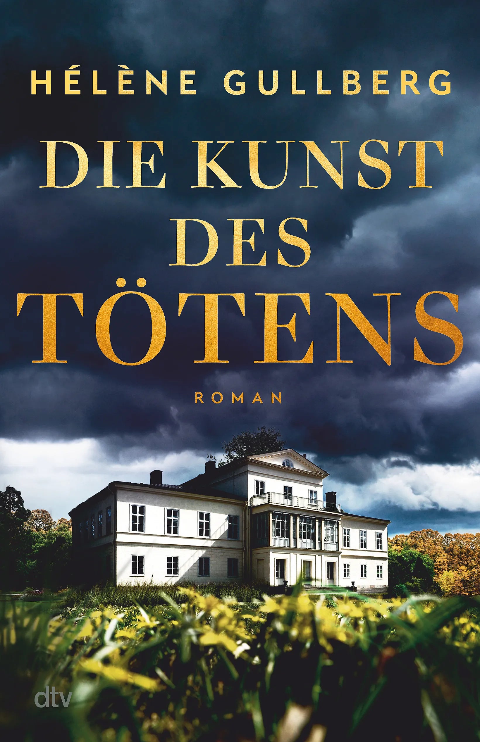 Buchcover von 'Die Kunst des Tötens' - Gebundene Ausgabe von Hélène Gullberg