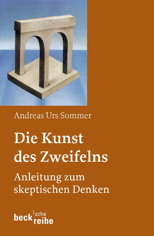 Buchcover von 'Die Kunst des Zweifelns' - Taschenbuch von Andreas Urs Sommer