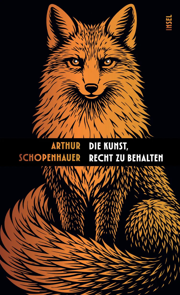 Cover: Die Kunst, Recht zu behalten (Hardcover) von Arthur Schopenhauer