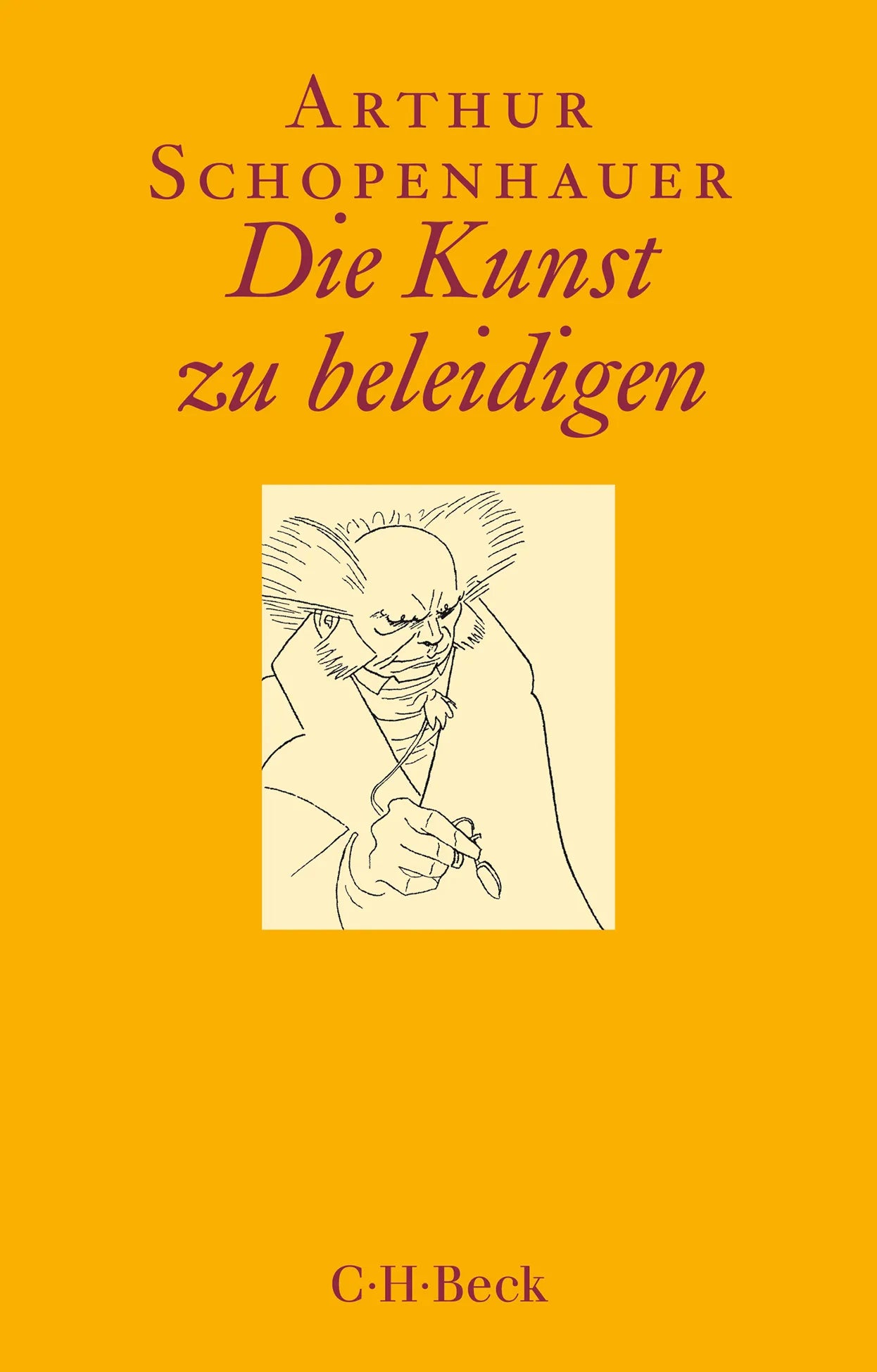 Buchcover von 'Die Kunst zu beleidigen' - Taschenbuch von Arthur Schopenhauer