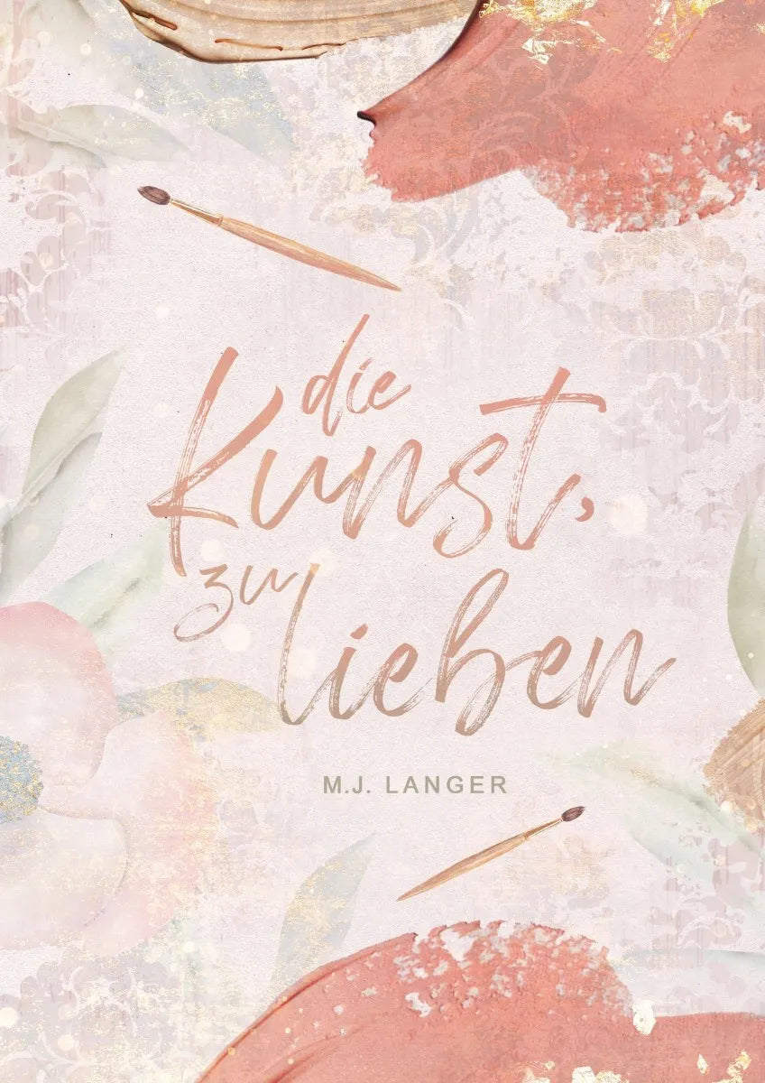Cover: Die Kunst, zu lieben (E-Book) von M.J. Langer