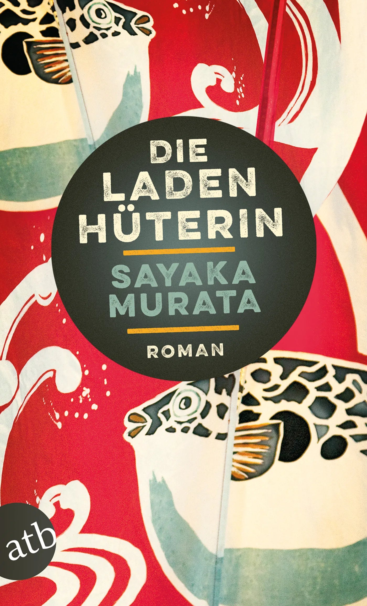 Buchcover von 'Die Ladenhüterin' - Taschenbuch von Sayaka Murata