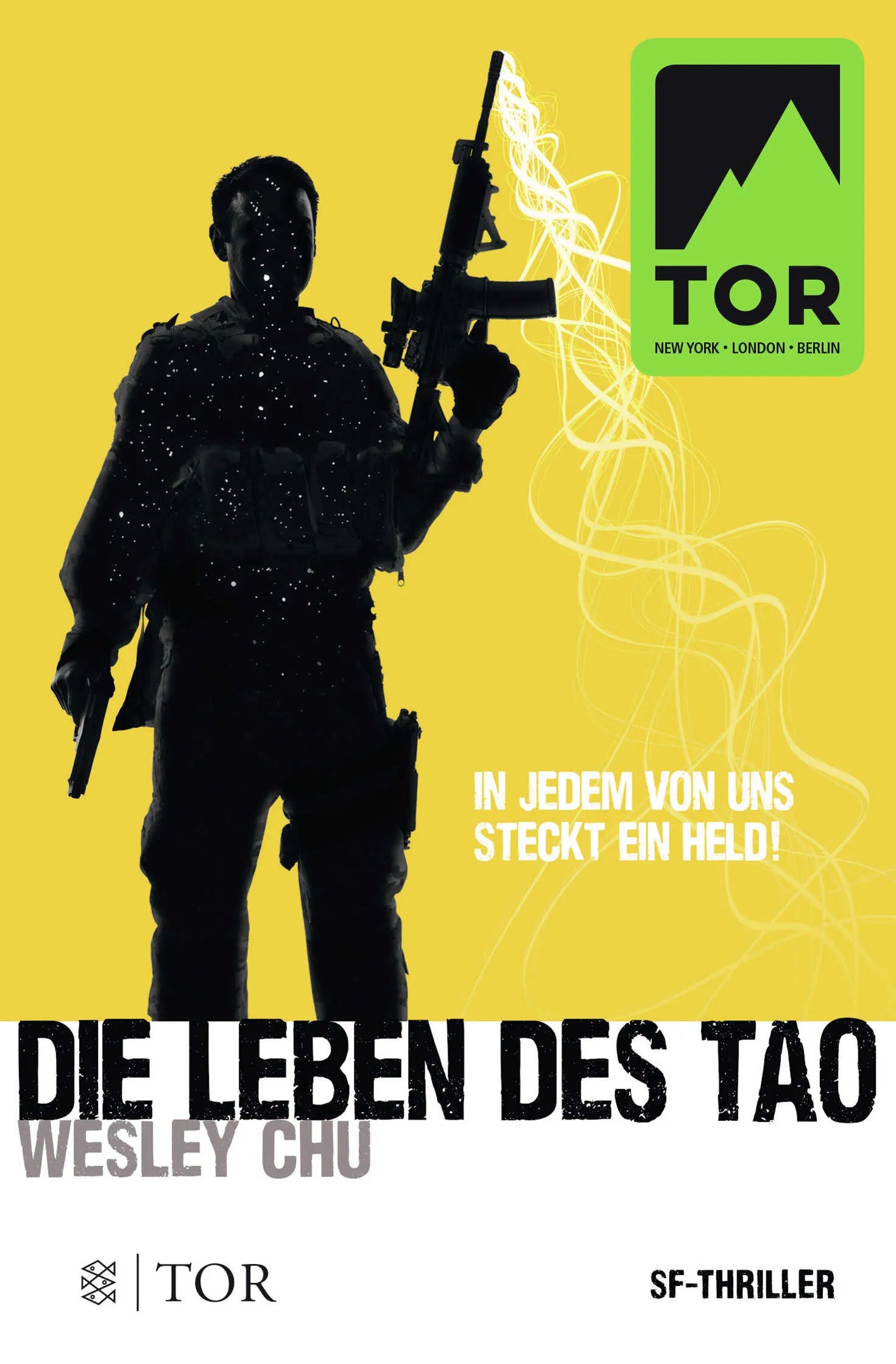 Buchcover von 'Die Leben des Tao' - Taschenbuch von Wesley Chu
