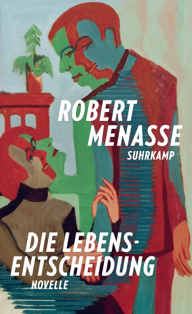 Cover: Die Lebensentscheidung (E-Book) von Robert Menasse