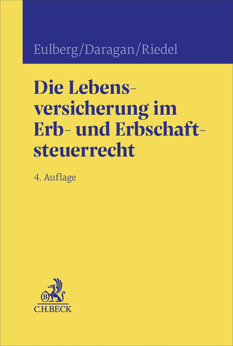 Die Lebensversicherung im Erb- und Erbschaftsteuerrecht
