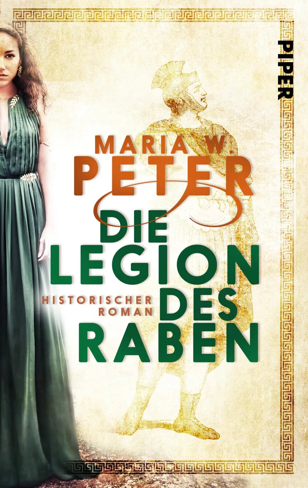 Buchcover von 'Die Legion des Raben' - Taschenbuch von Maria W. Peter