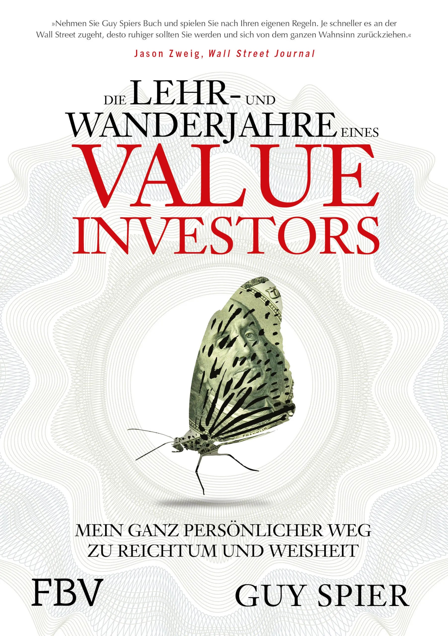 Buchcover von 'Die Lehr- und Wanderjahre eines Value-Investors' - Taschenbuch von Guy Spier