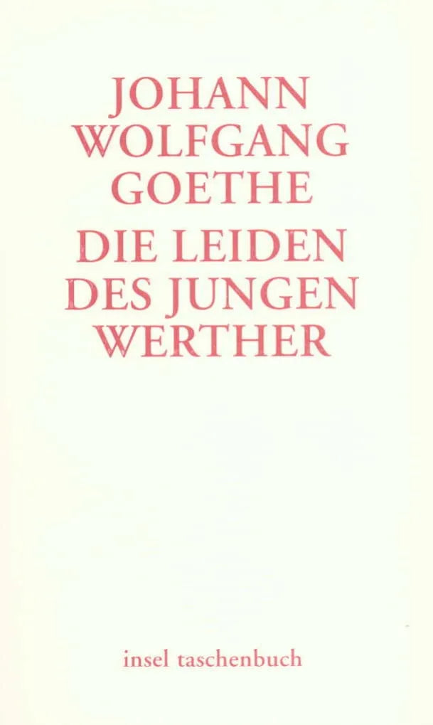 Buchcover von 'Die Leiden des jungen Werther' - Taschenbuch von Johann Wolfgang Goethe