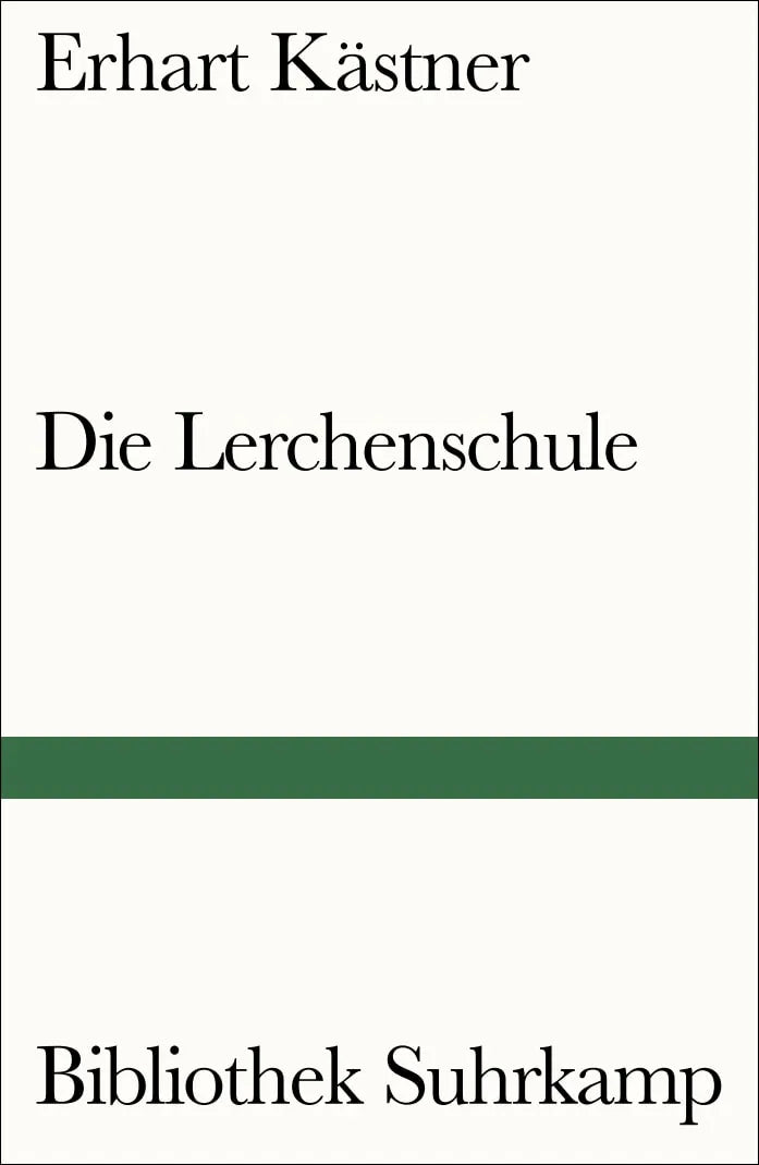 Buchcover von 'Die Lerchenschule' - Taschenbuch von Erhart Kästner
