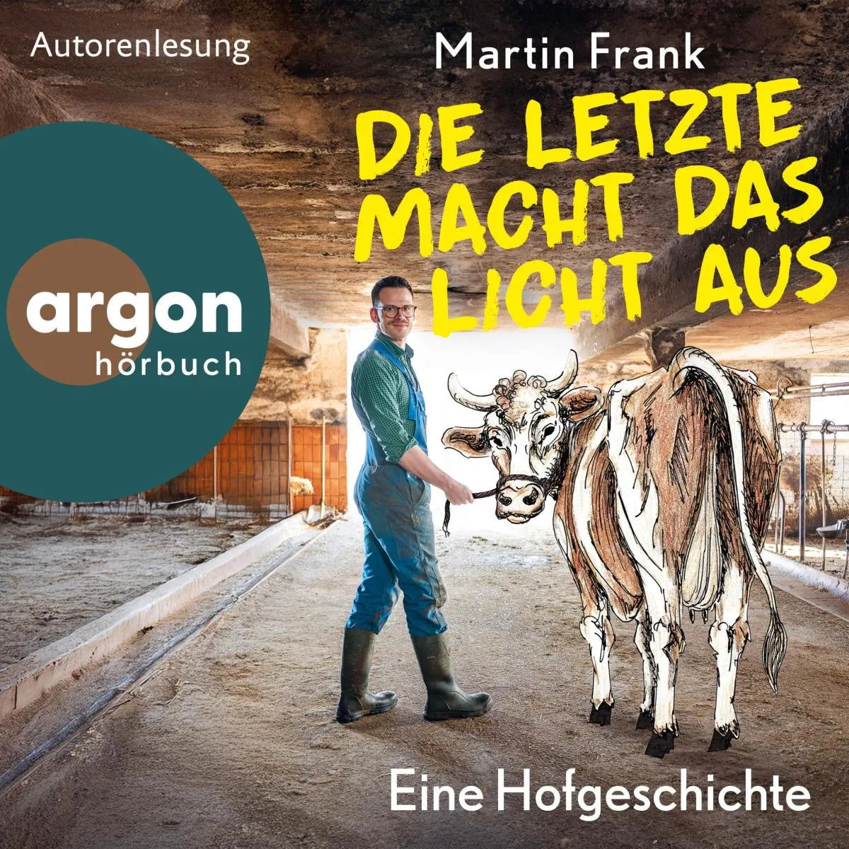 Cover: Die Letzte macht das Licht aus (Hörbuch Download) von Martin Frank