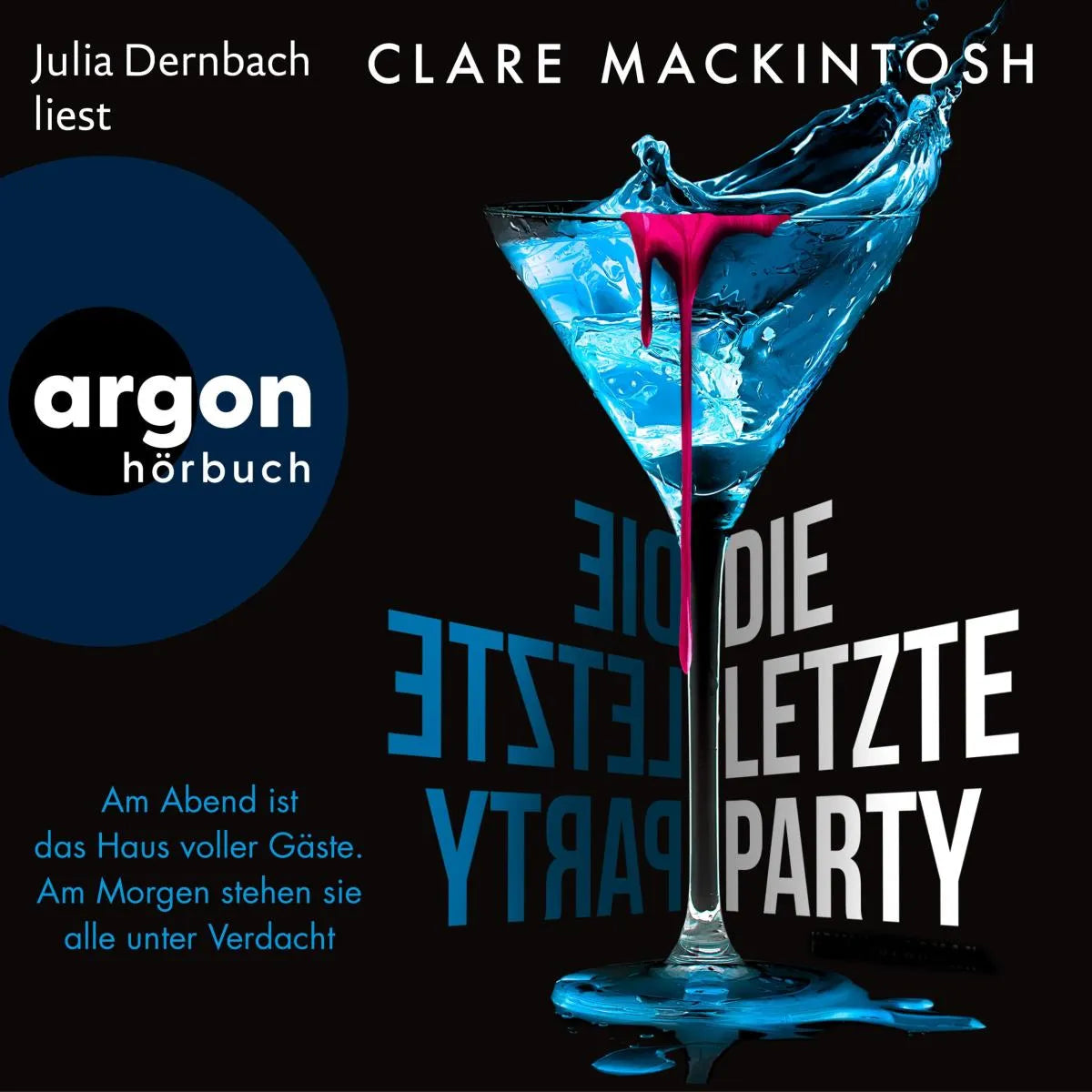 Cover: Die letzte Party (Hörbuch Download) von Clare Mackintosh