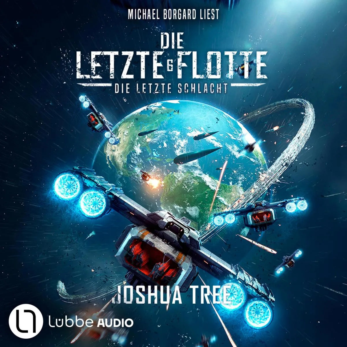 Cover: Die Letzte Schlacht (Hörbuch Download) von Joshua Tree