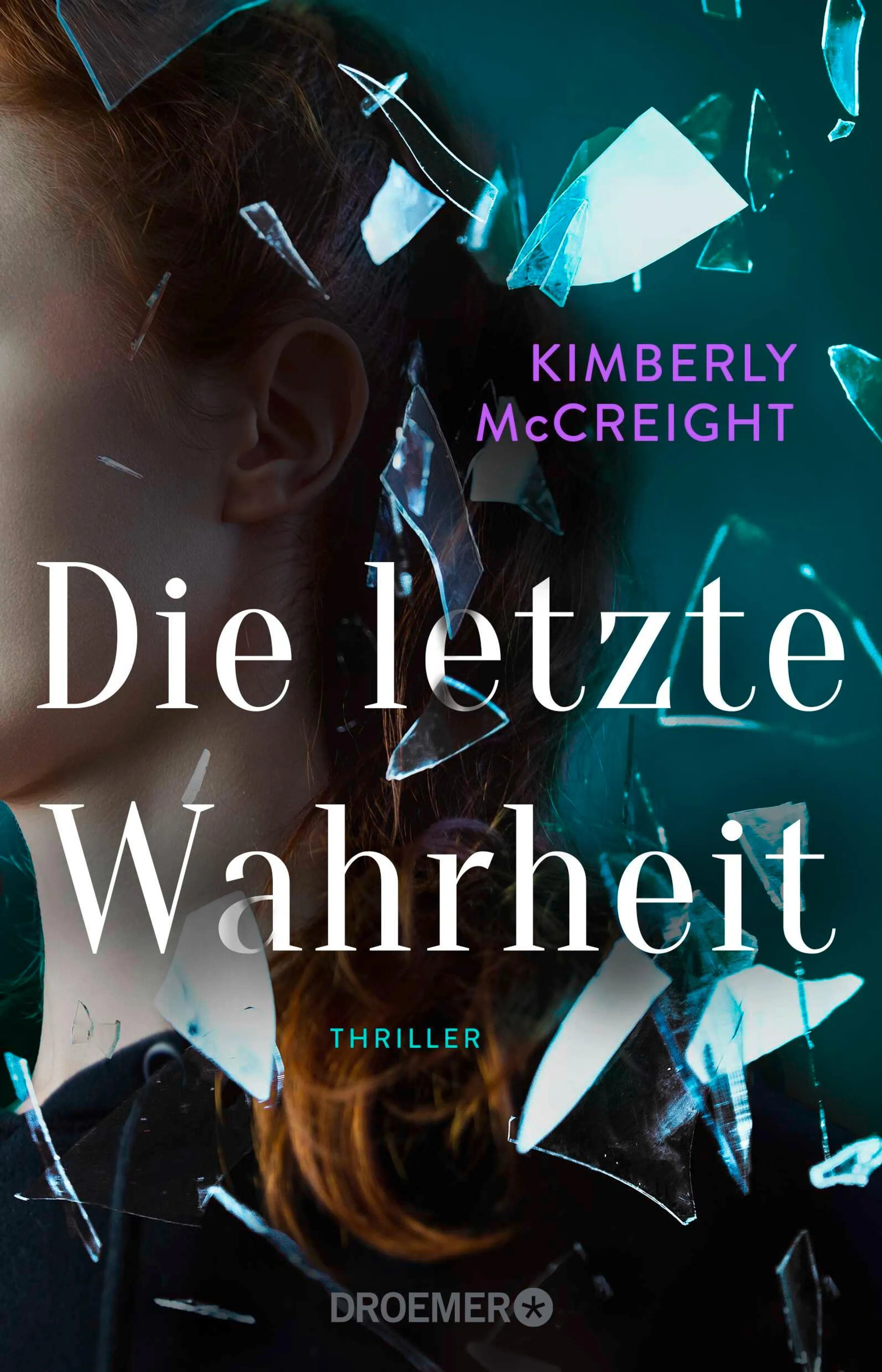 Cover: Die letzte Wahrheit (E-Book) von Kimberly McCreight