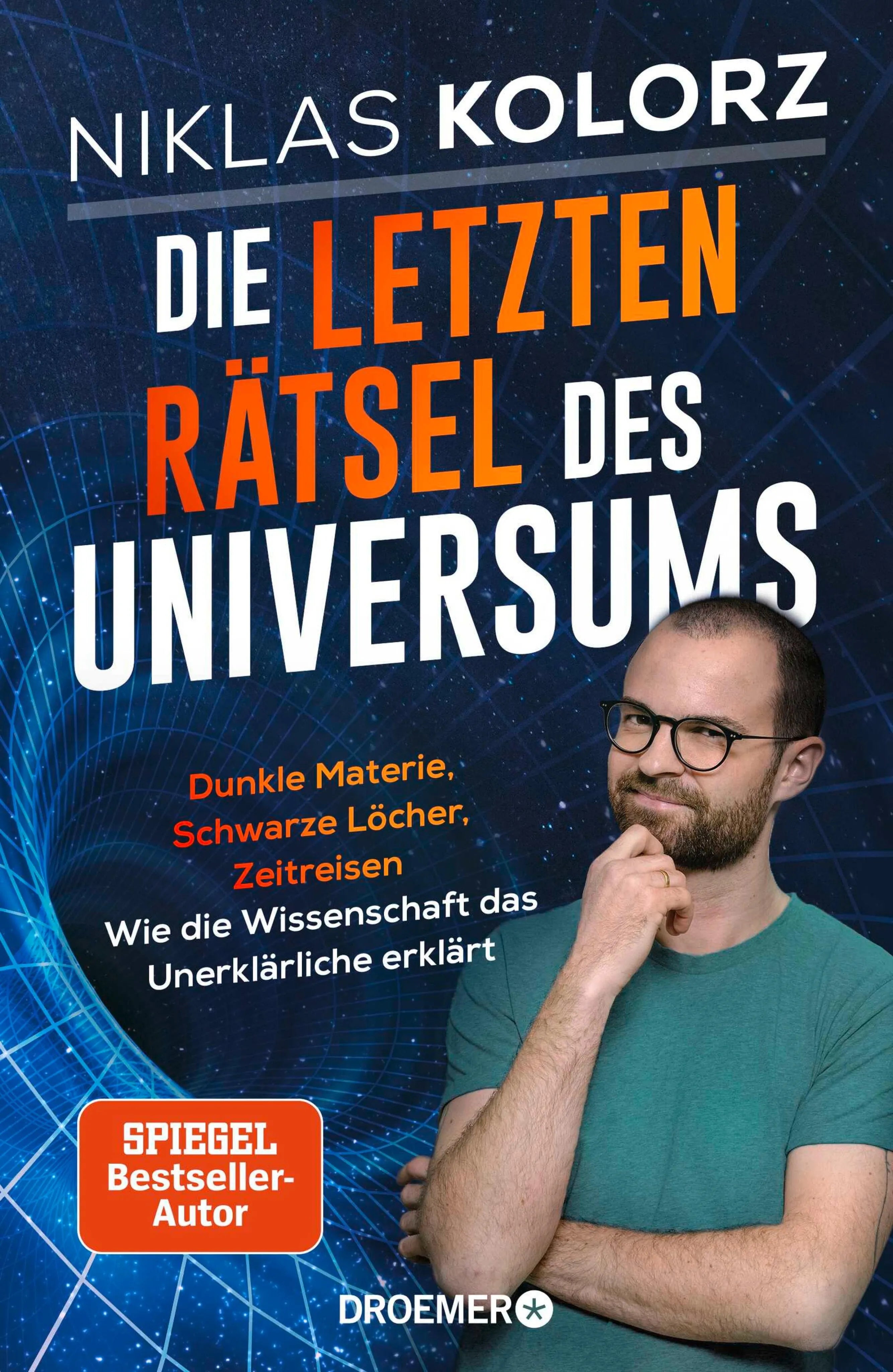 Cover: Die letzten Rätsel des Universums (E-Book) von Niklas Kolorz